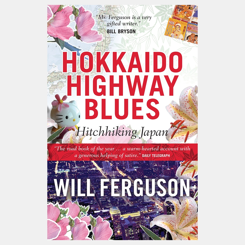 Cover image for Hokkaido Highway Blues: Hitchhiking Japan