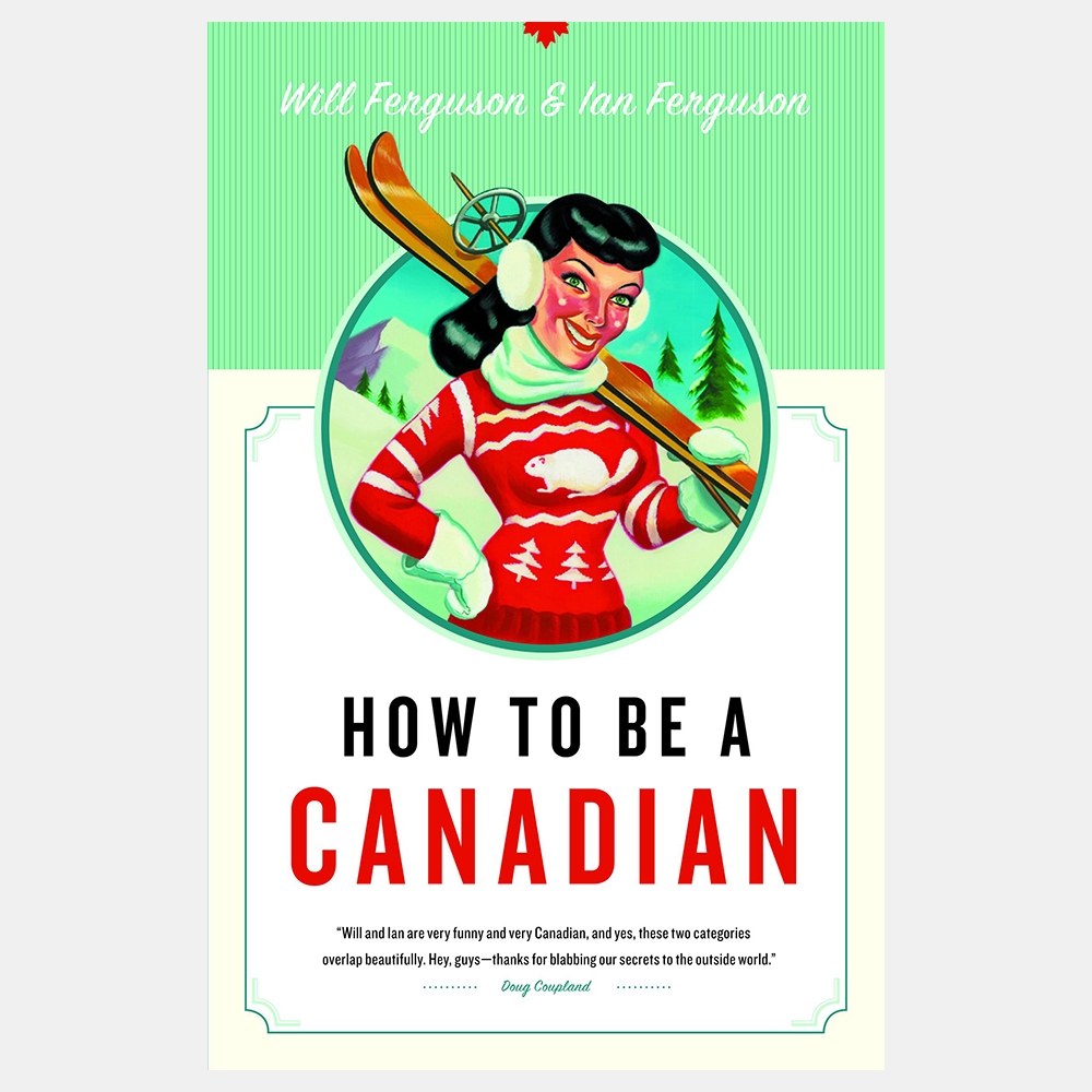 Cover image for How to Be a Canadian