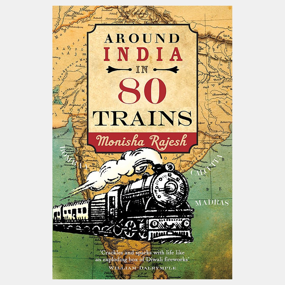 Cover image for Around India in 80 Trains